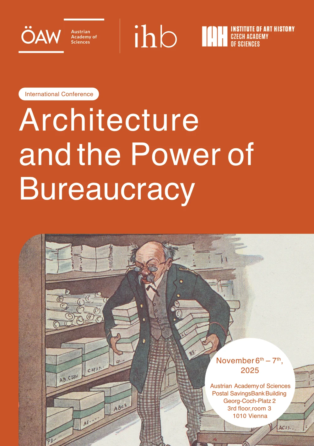 Sujet of the international Conference &ldquo;Architecture and the Power of Bureaucracy&rdquo; which shows an old clerk with folders and planrolls